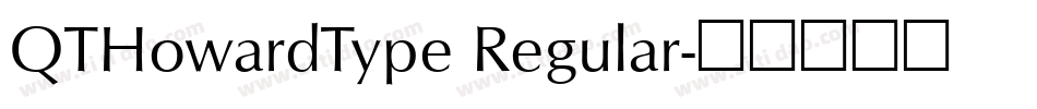 QTHowardType Regular字体转换